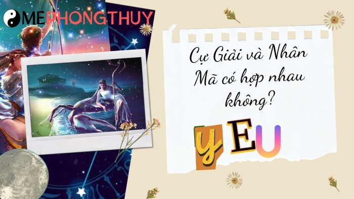 Cự Giải và Nhân Mã có hợp nhau không