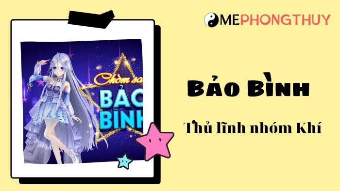 Bảo Bình – Thủ lĩnh nhóm Khí