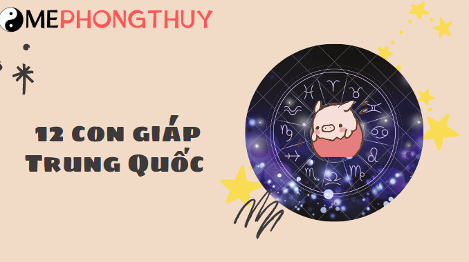 12 con giáp Trung Quốc là gì