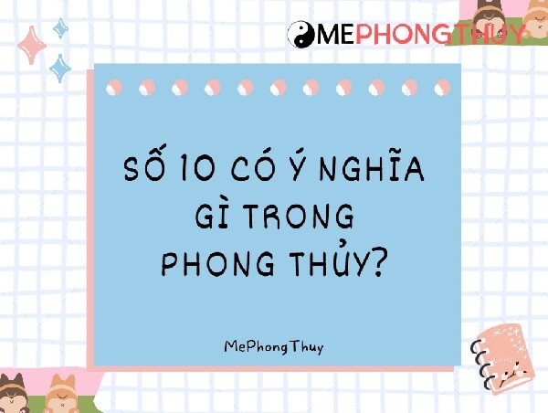 số 10 có ý nghĩa gì