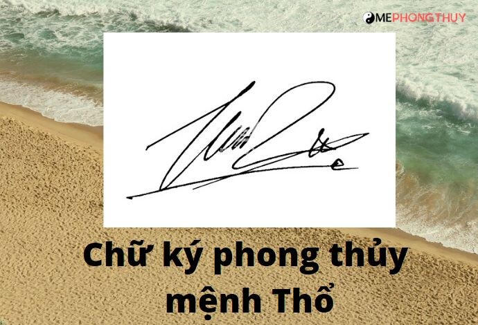 Chữ ký phong thủy mệnh Thổ