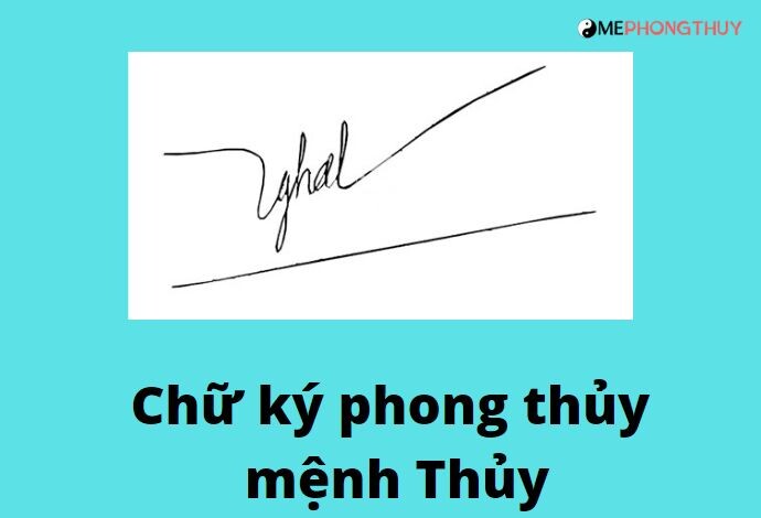 Chữ ký phong thủy mệnh Thủy