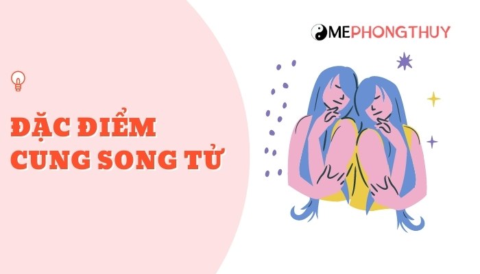 Đặc điểm cung Song Tử