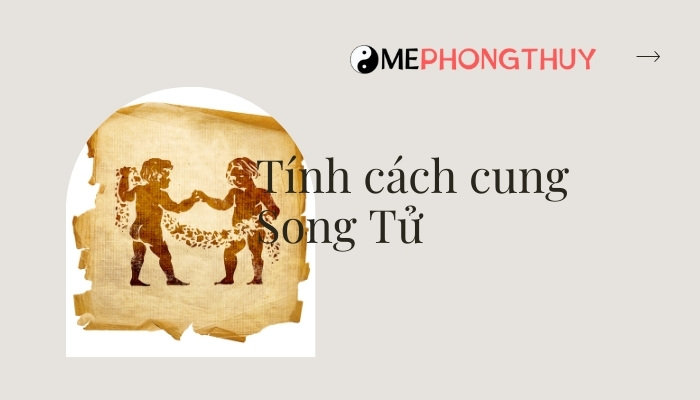 đựac điểm tính cách cung song tử