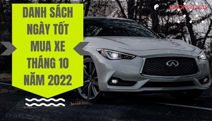 Danh sách ngày tốt mua xe tháng 10 năm 2022