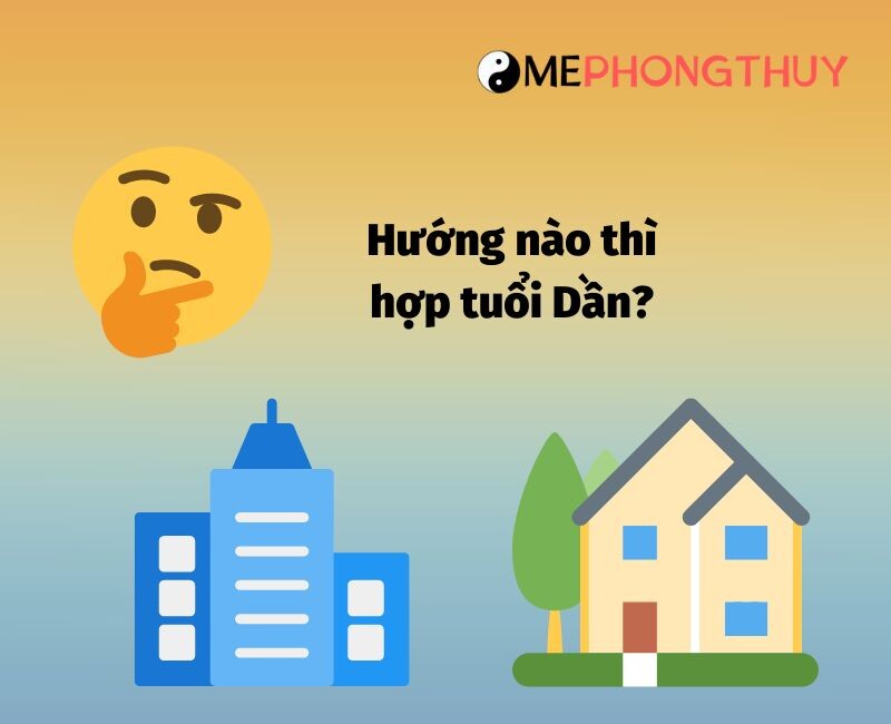 tuổi Dần hợp hướng nào?