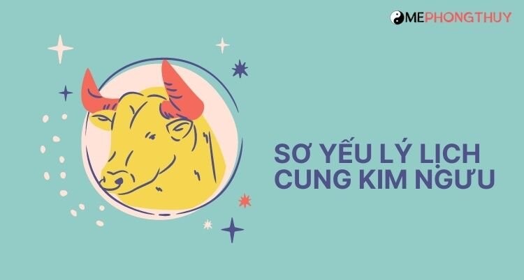 Đặc điểm tính cách cung Kim Ngưu