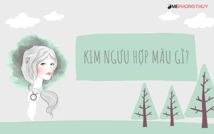 Cung Kim Ngưu hợp màu gì