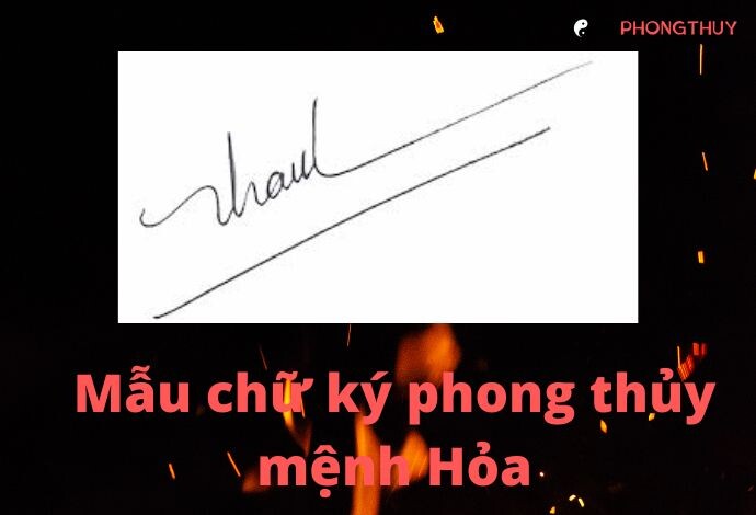 Mẫu chữ ký phong thủy mệnh Hỏa