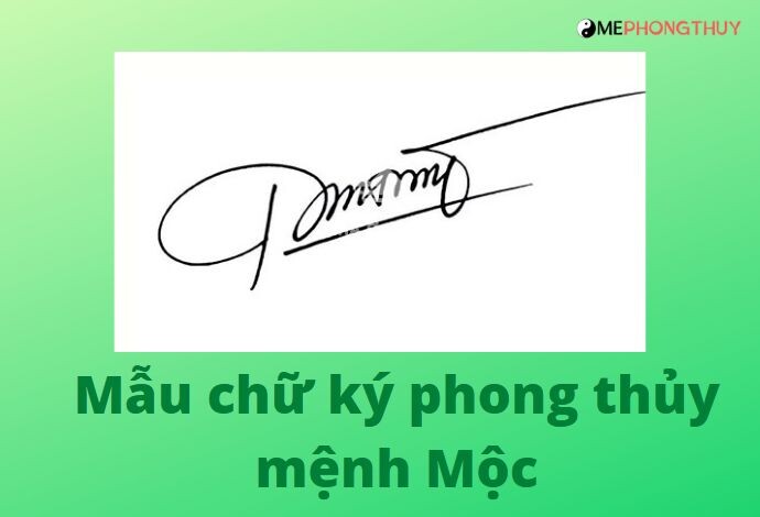 Mẫu chữ ký phong thủy mệnh Mộc