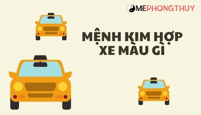 Mệnh Kim hợp xe màu gì