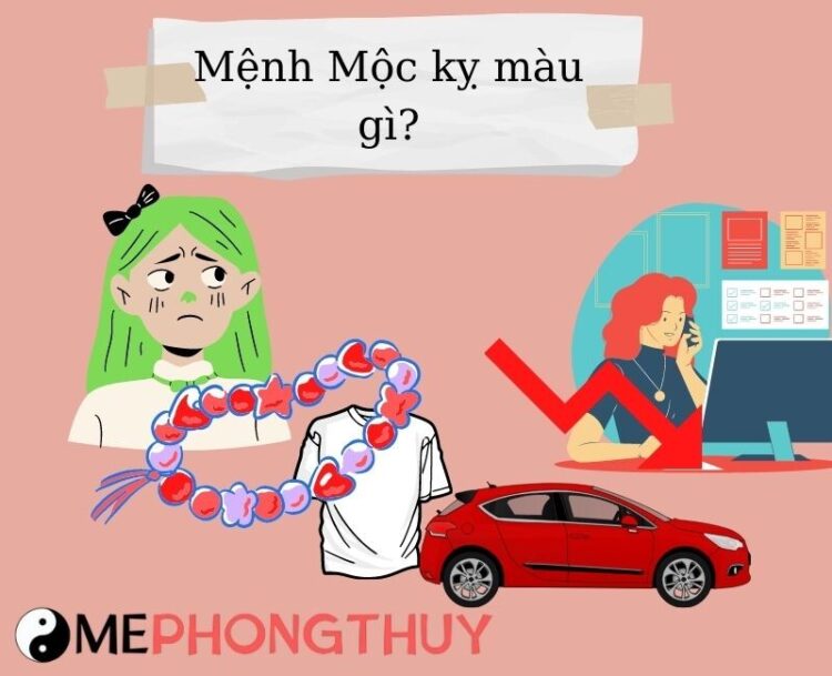 Mệnh Mộc kỵ màu gì