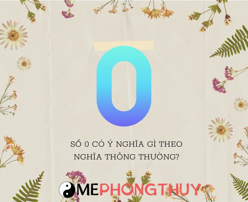 Số 0 có ý nghĩa gì theo nghĩa thông thường