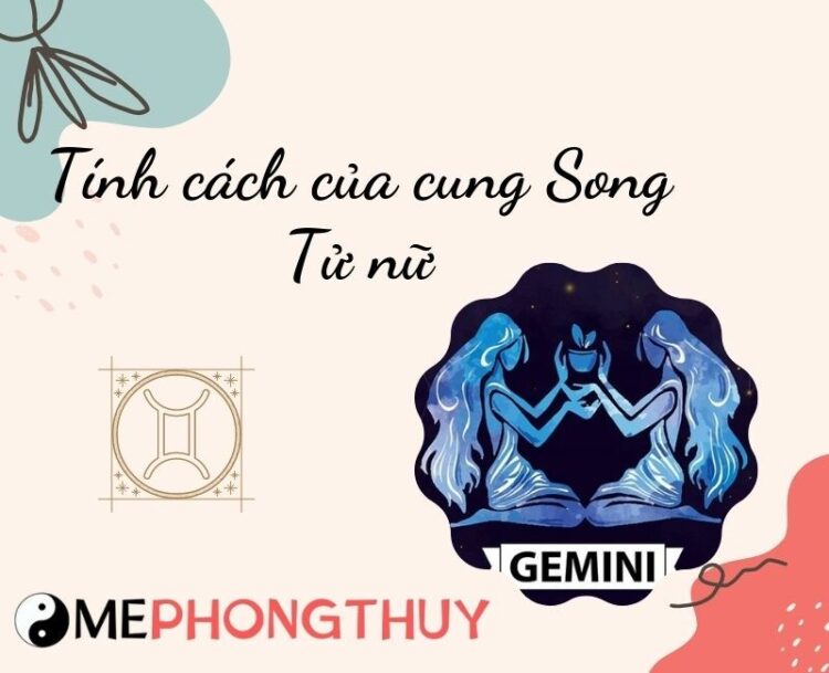 Tính cách của cung nữ Song Tử