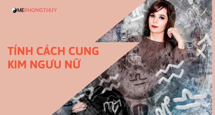 Tính cách cung Kim Ngưu nữ