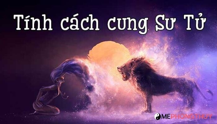 Đặc điểm tính cách cung Sư Tử