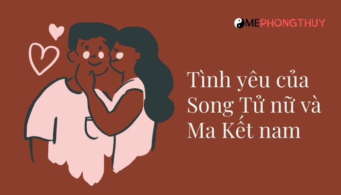 Tình yêu của Song Tử nữ và Ma Kết nam