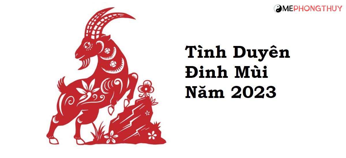 Tình cảm tuổi Đinh Mùi năm 2023