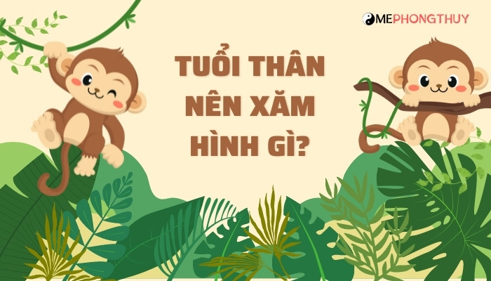 Tuổi Thân nên xăm hình gì? Hình xăm tuổi Thân