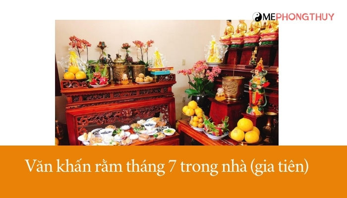 Văn khấn rằm tháng 7 trong nhà (gia tiên)