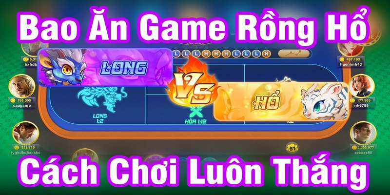 Luật Chơi Rồng Hổ - Cập Nhật Hướng Dẫn Chi Tiết TỪ A - Z