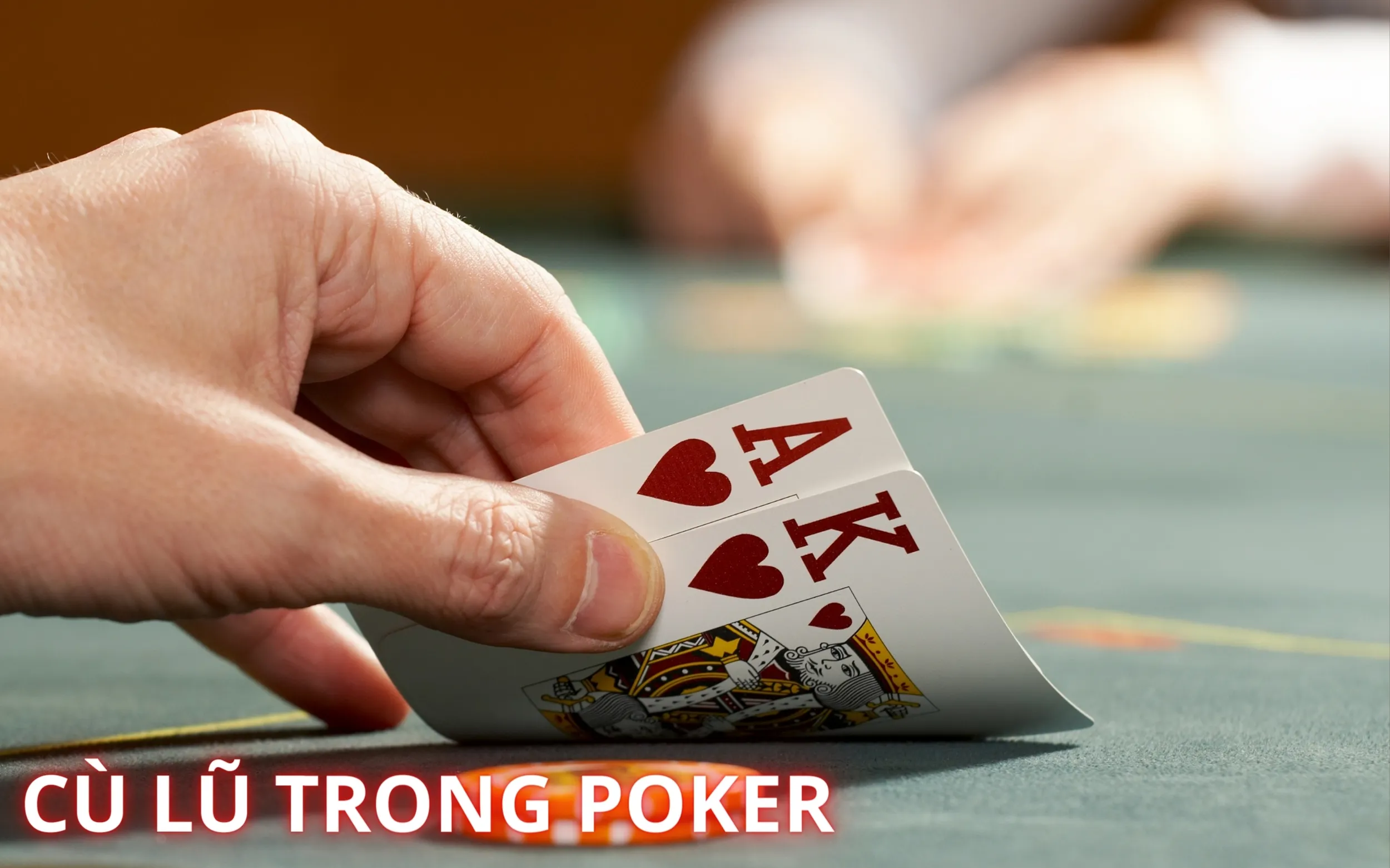 Cù Lũ Trong Poker Là Gì? Dấu Hiệu Nhận Biết Cừ Lũ Trong Poker